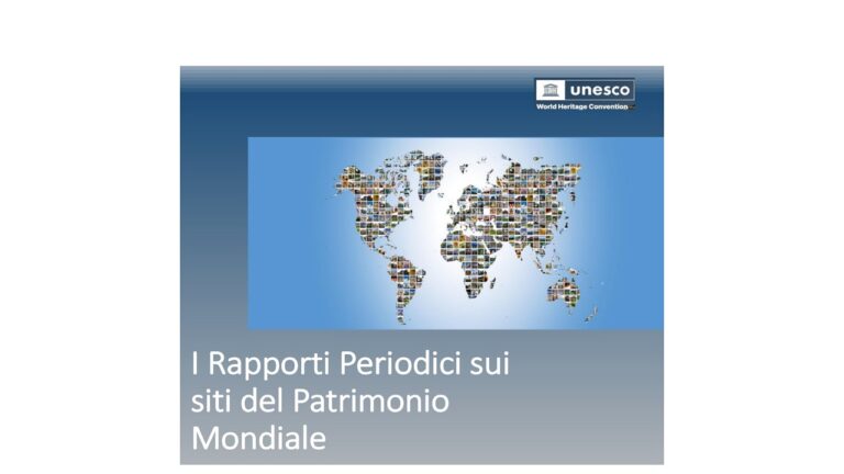 Rapporto periodico su siti UNESCO: ‘Italia potenza culturale globale’ va gestito e valorizzato